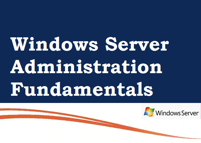 Windows Server Administration Fundamentals Practice Questions 2d96c837-4947-4f69-923f-f45c77cd48e8